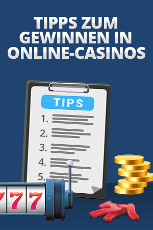 tipps zum gewinnen in online-casinos