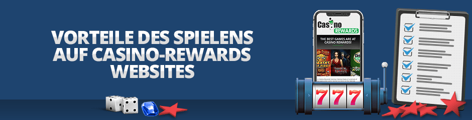 vorteile des spielens auf casino rewards-seiten